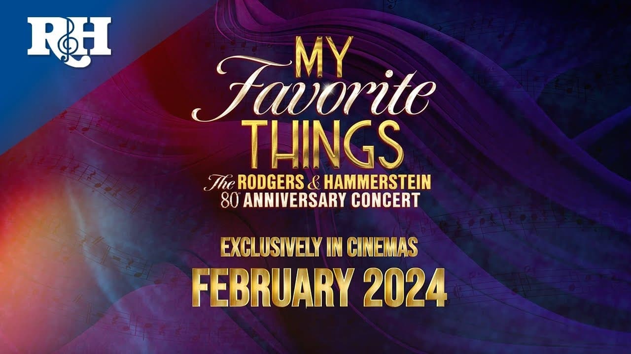 Artwork for My Favorite Things: The Rodgers & Hammerstein 80th Anniversary Concert
