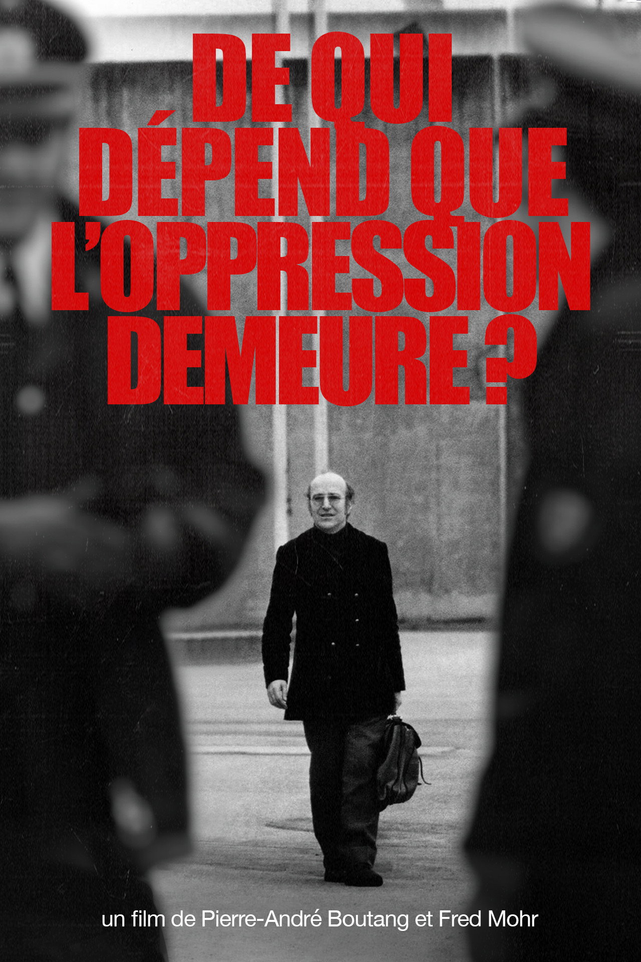De qui dépend que l’oppression demeure ?