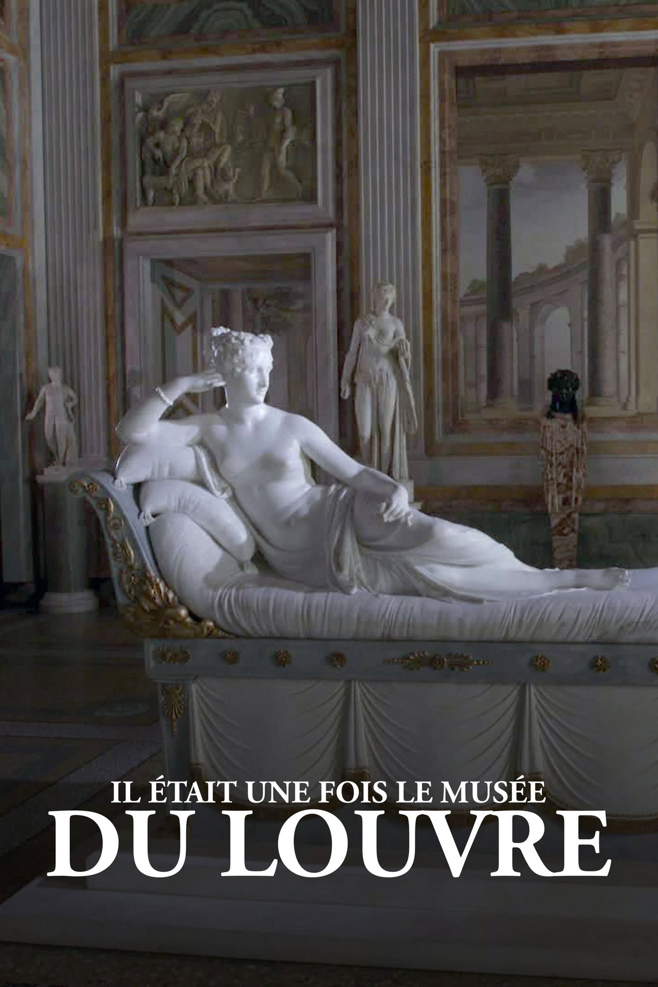 Il était une fois le musée du Louvre filmaffisch