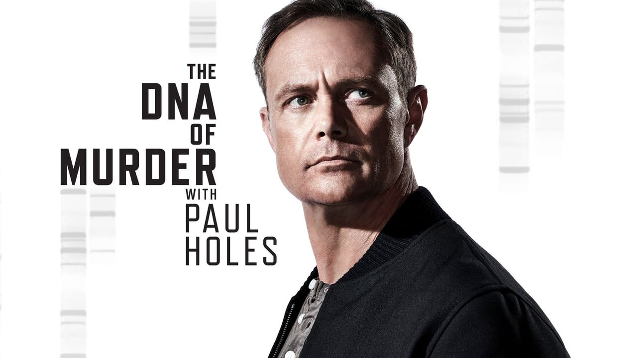 The DNA of Murder with Paul Holes background