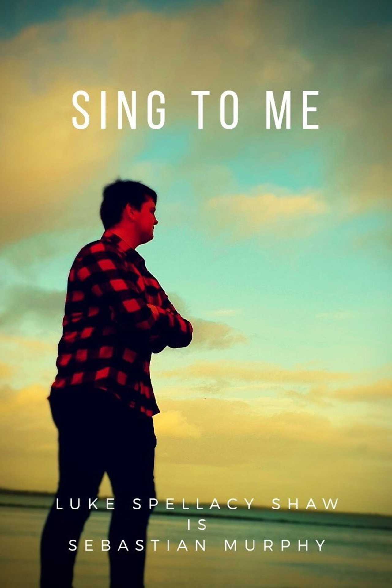 Sing to Me filmaffisch
