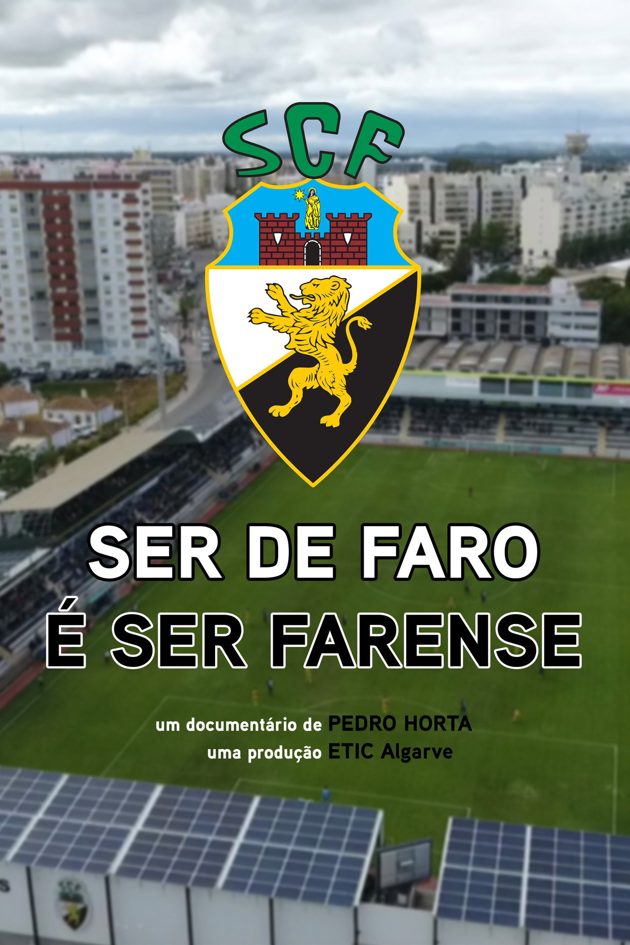 Ser de Faro é Ser Farense filmaffisch