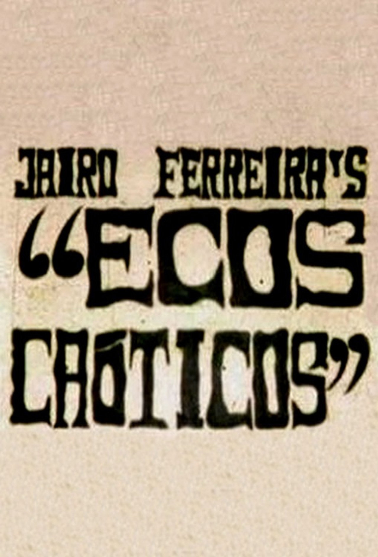 Ecos Caóticos filmaffisch