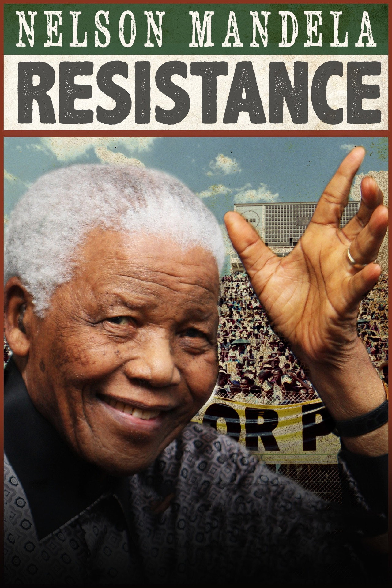 Nelson Mandela: Resistance filmaffisch