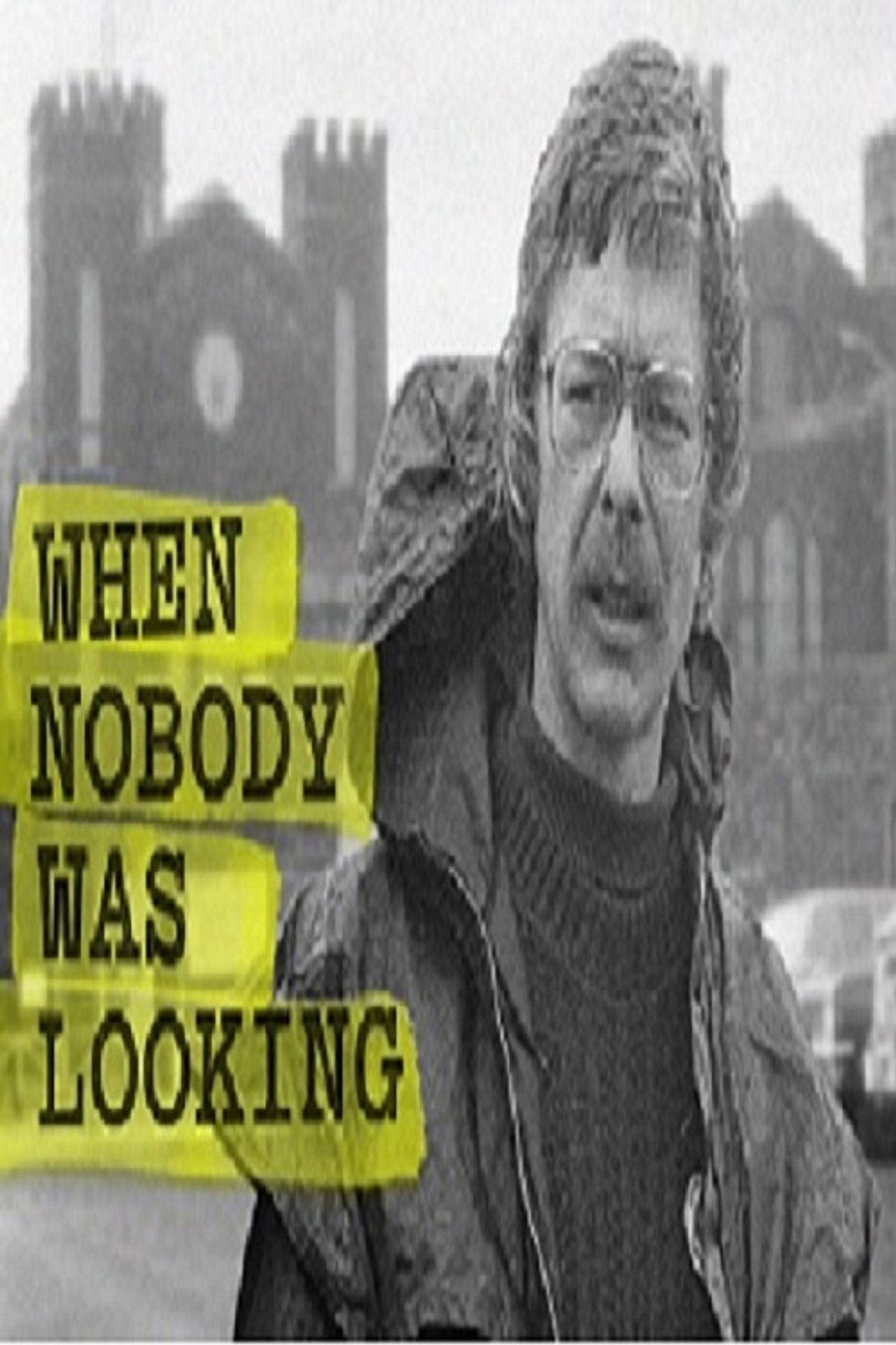 When Nobody Was looking filmaffisch
