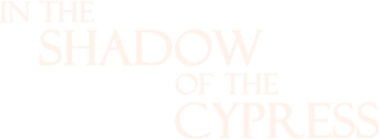 In the Shadow of the Cypress