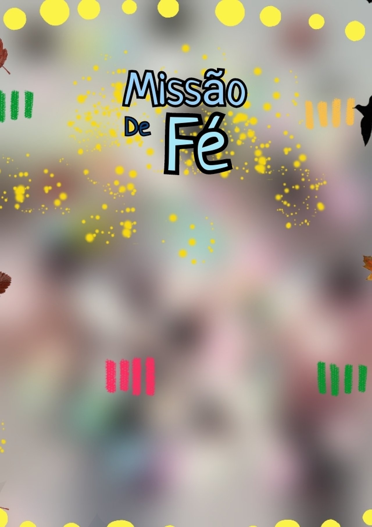 Missão de Fé Missão de Fé