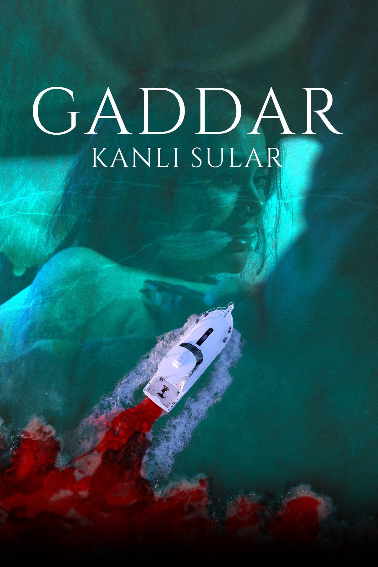 Gaddar: Kanlı Sular poster