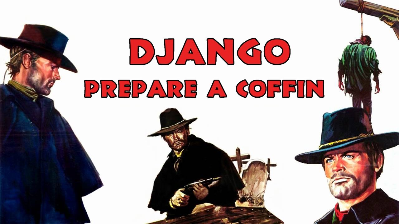 Django, Prepare a Coffin (1968)