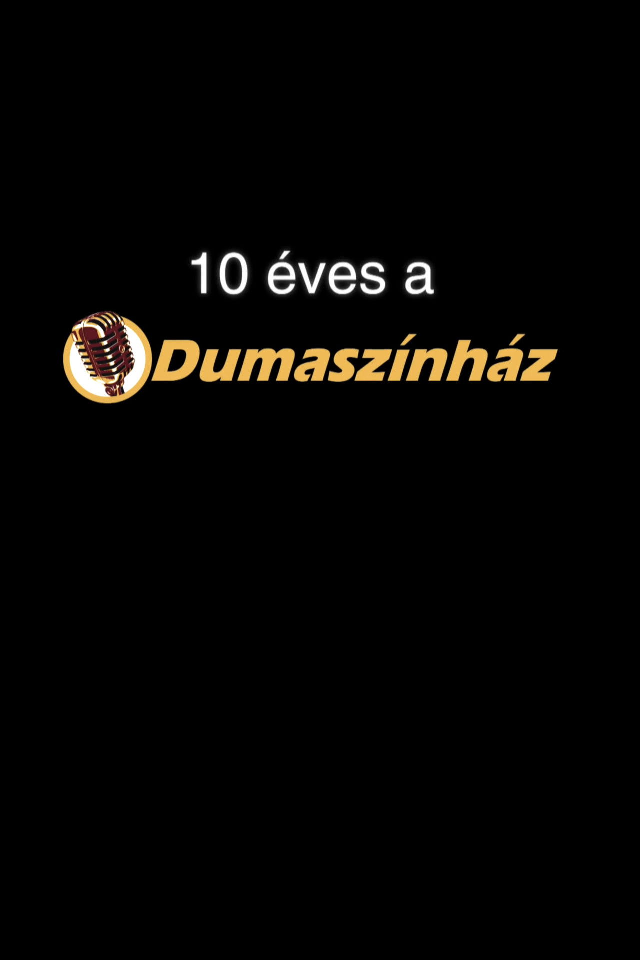 10 éves a Dumaszínház Backdrop