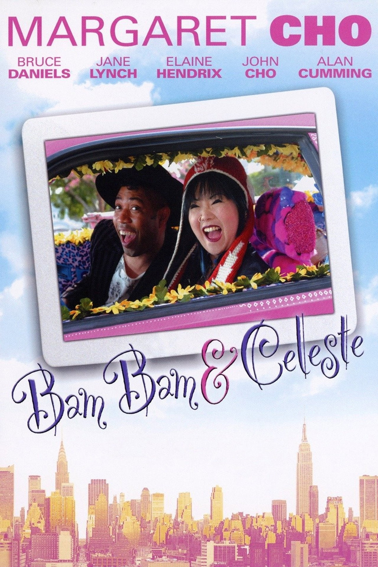 Bam Bam and Celeste