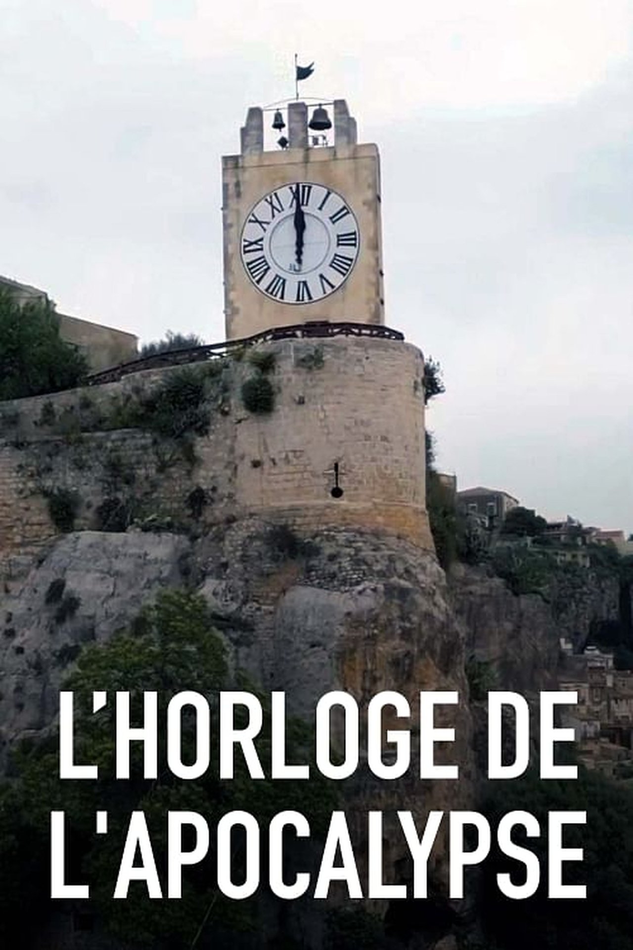 L'Horloge de l'apocalypse : Quelques secondes pour sauver le monde poster
