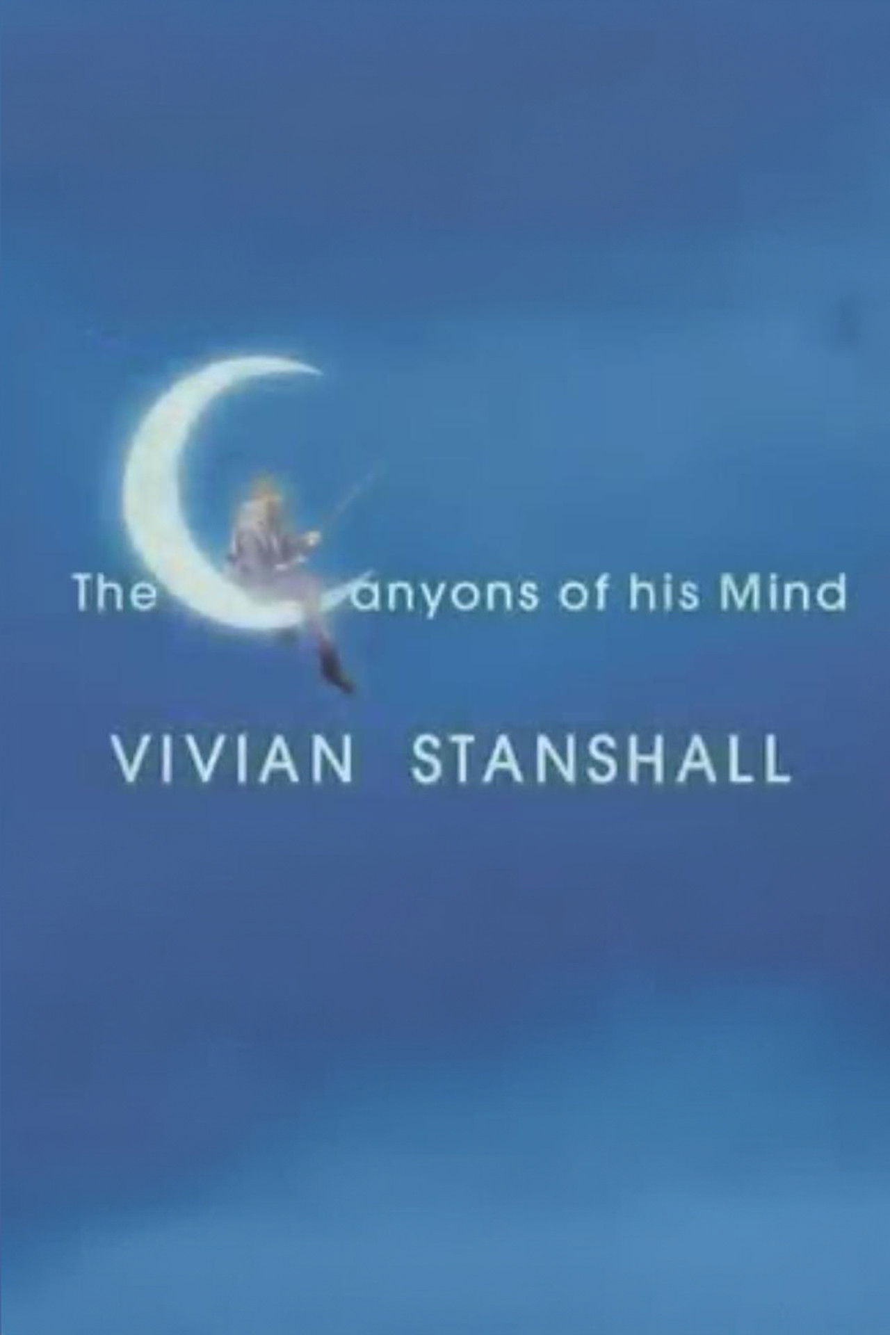 Vivian Stanshall: The Canyons of his Mind Backdrop