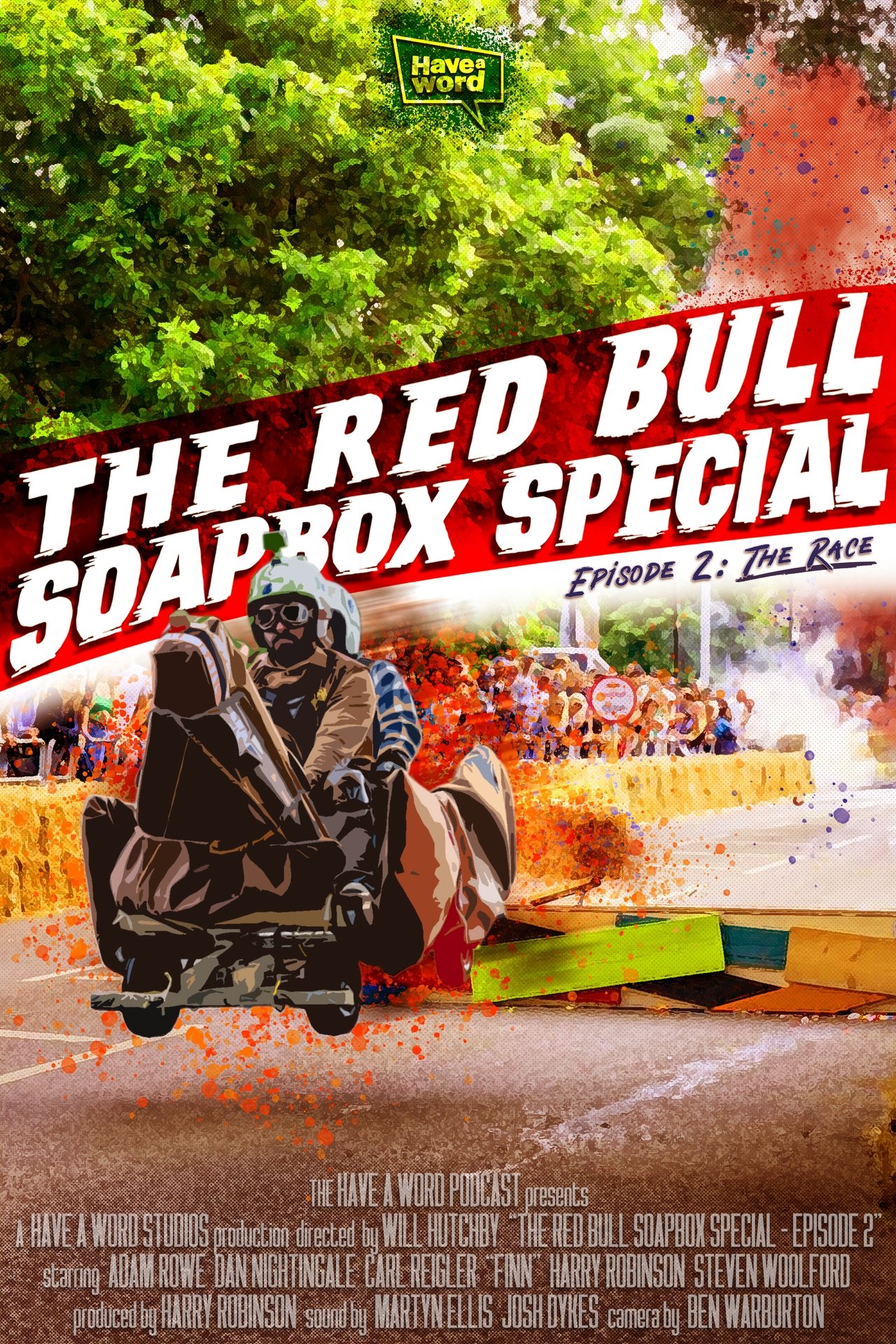 Have A Word: The Red Bull Soapbox Special - Episode 2 Have A Word: The Red Bull Soapbox Special - Episode 2
