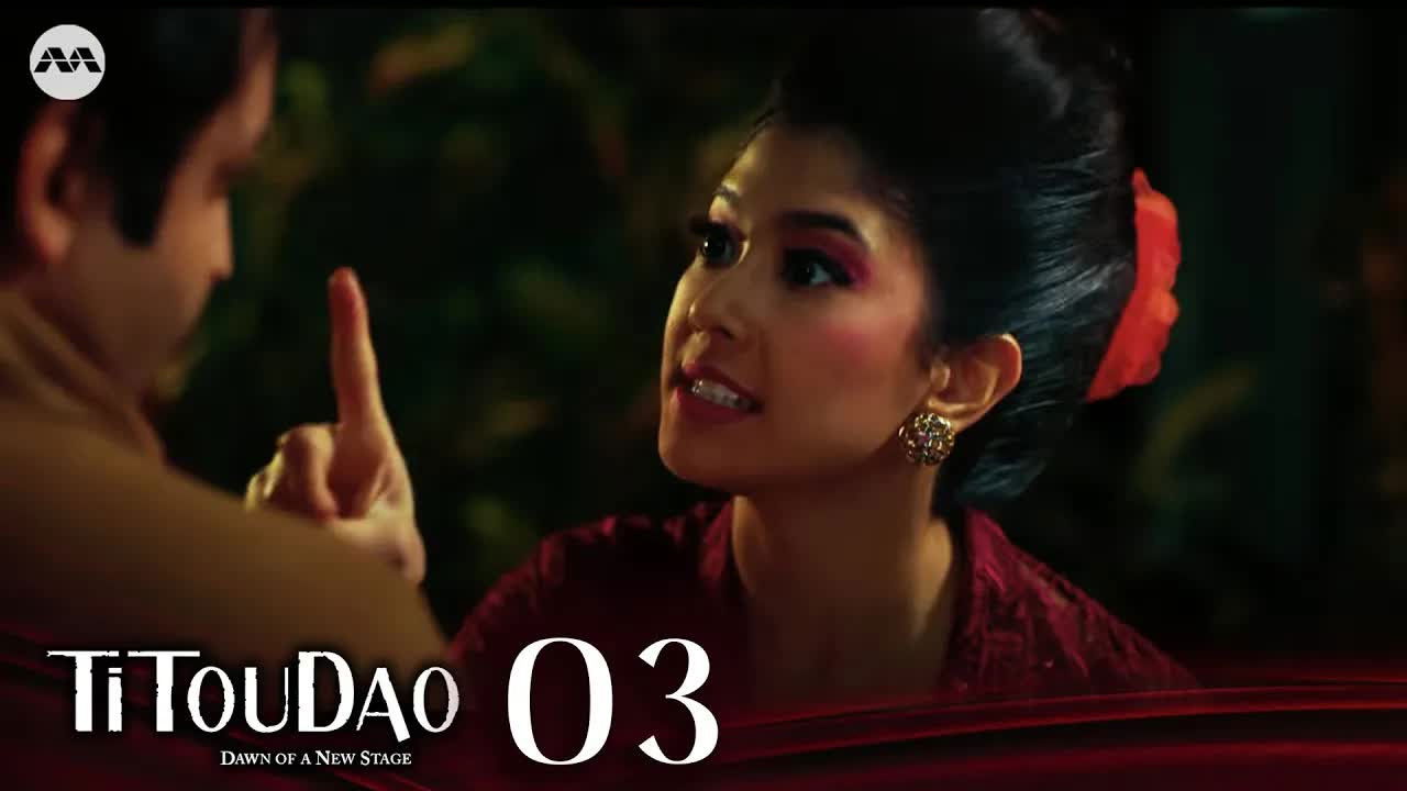 Titoudao: Inspired By The True Story Of A Wayang Star — Épisode 3