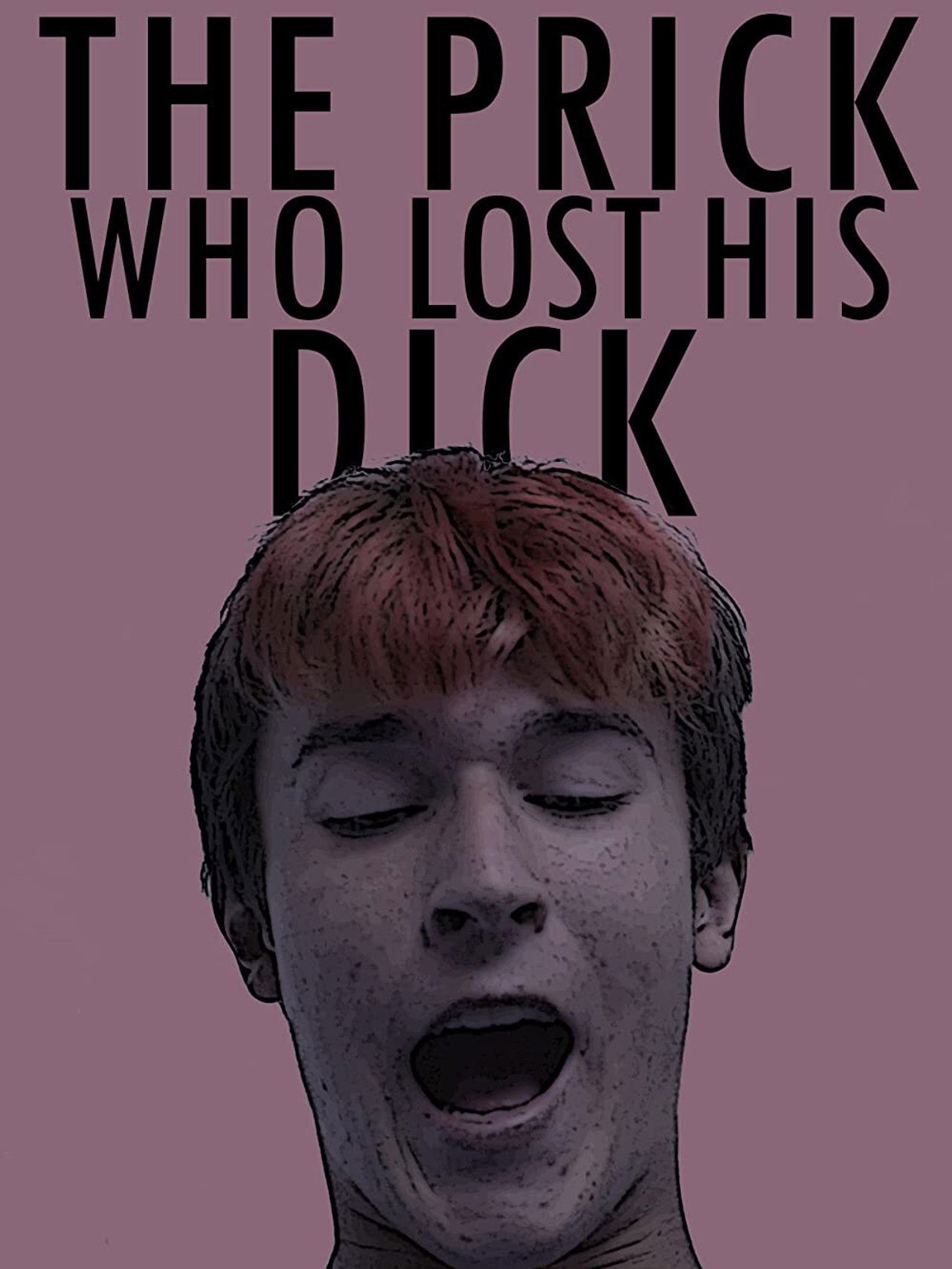 The Prick Who Lost His Dick Backdrop
