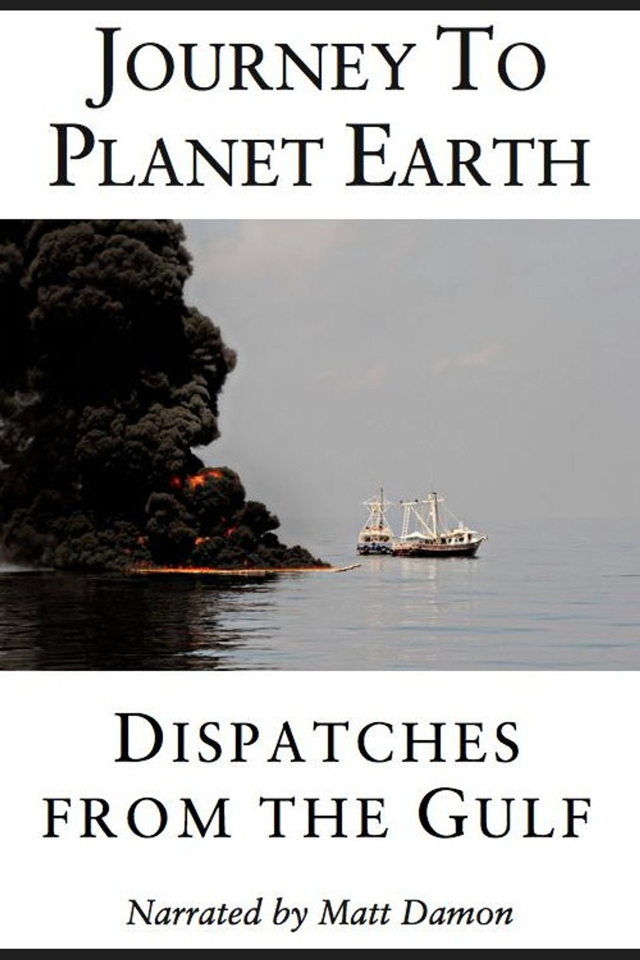 Dispatches from the Gulf
