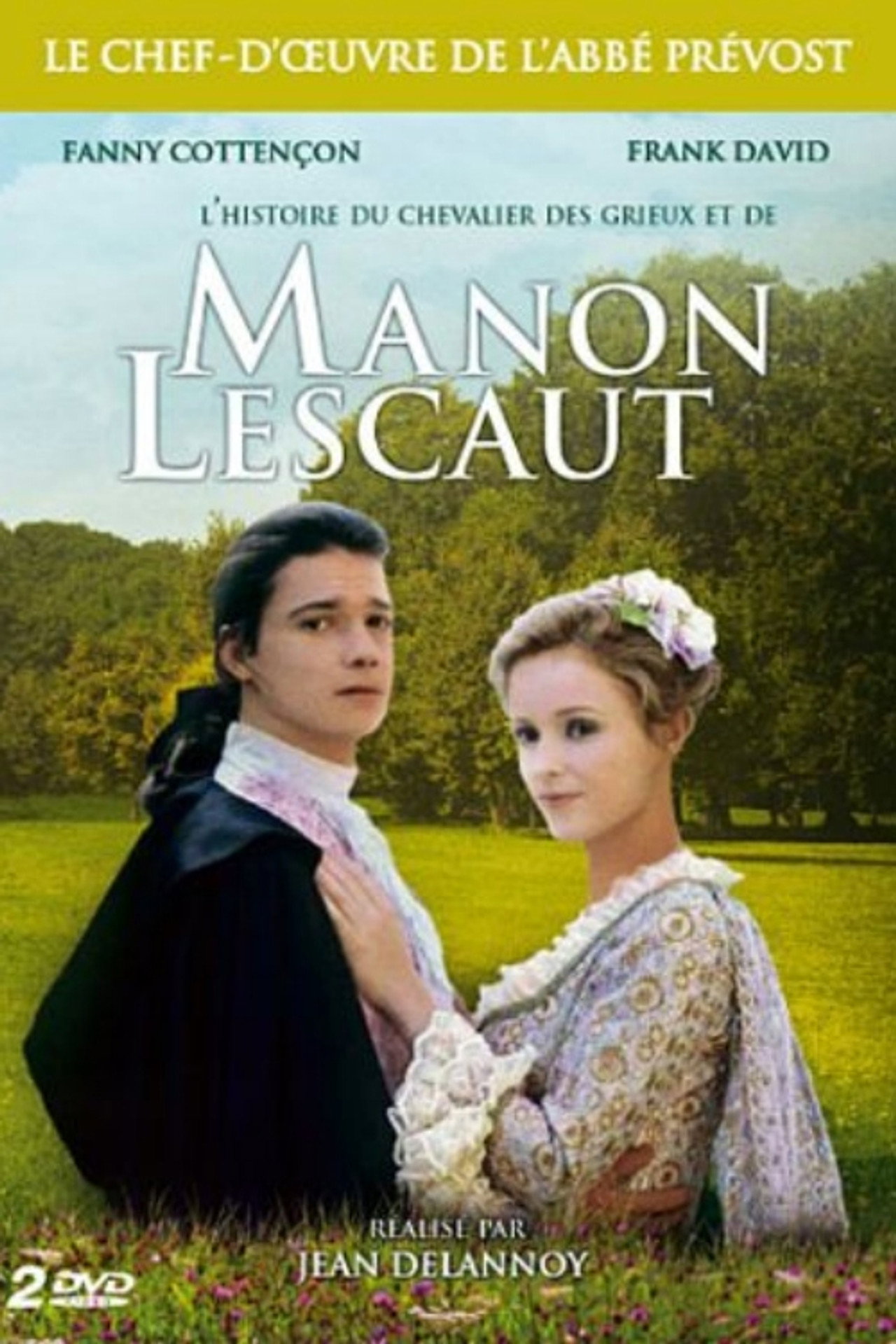 Histoire du Chevalier Des Grieux et de Manon Lescaut