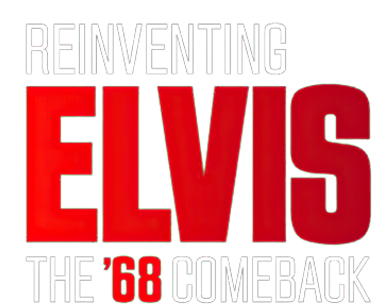 Reinventing Elvis: The ’68 Comeback