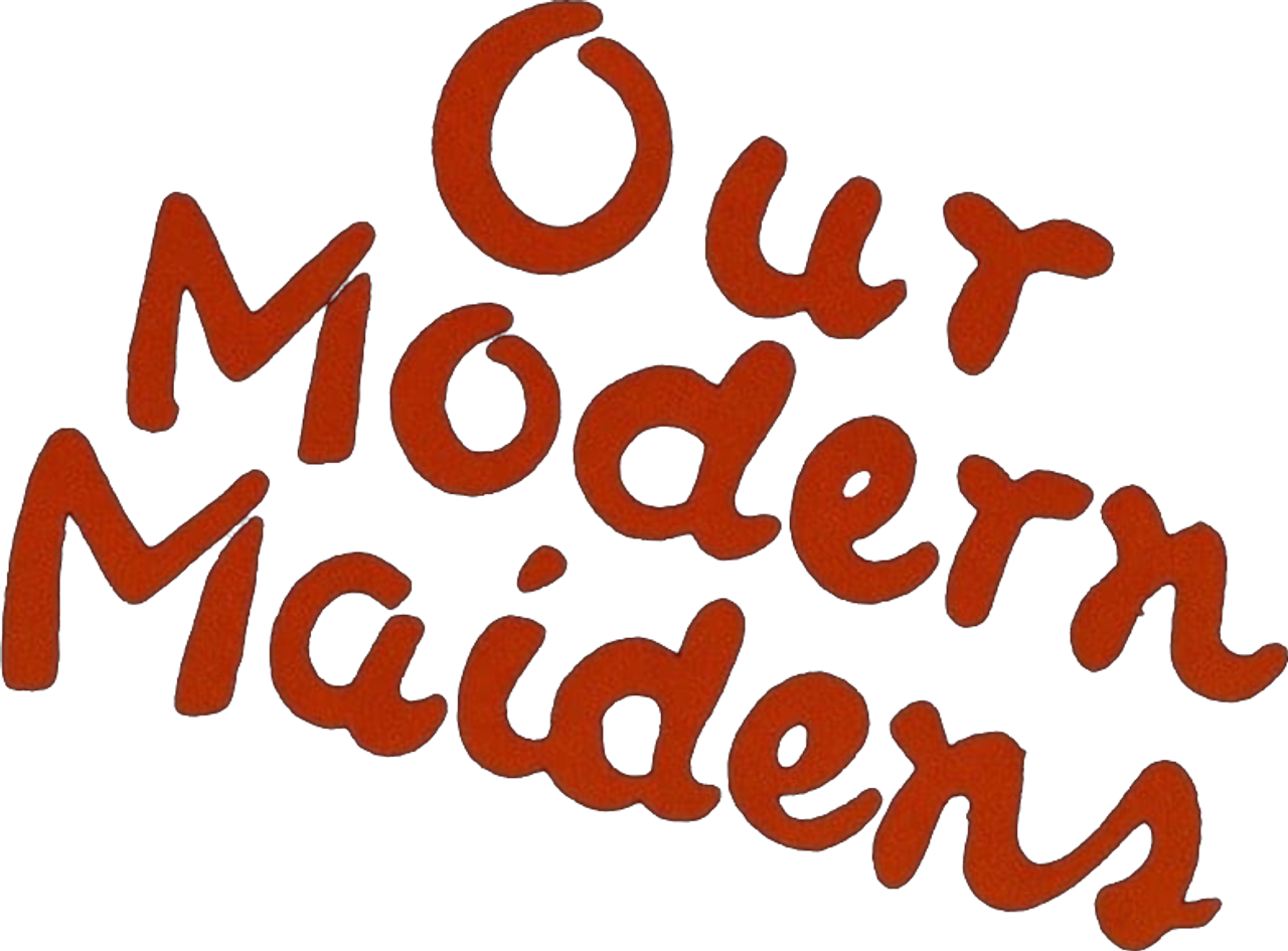 Our Modern Maidens