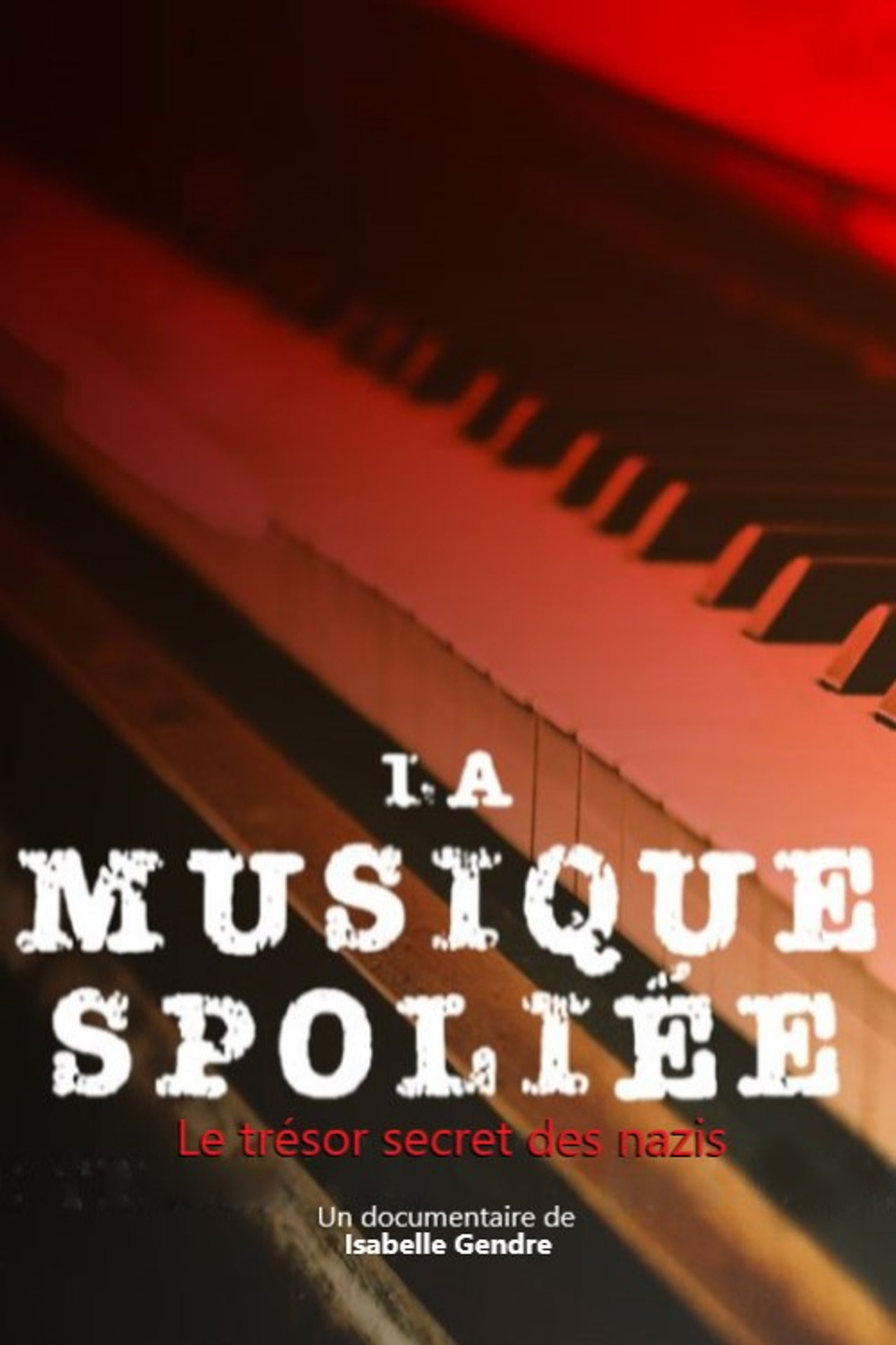 La musique spoliée, le trésor secret des nazis filmaffisch