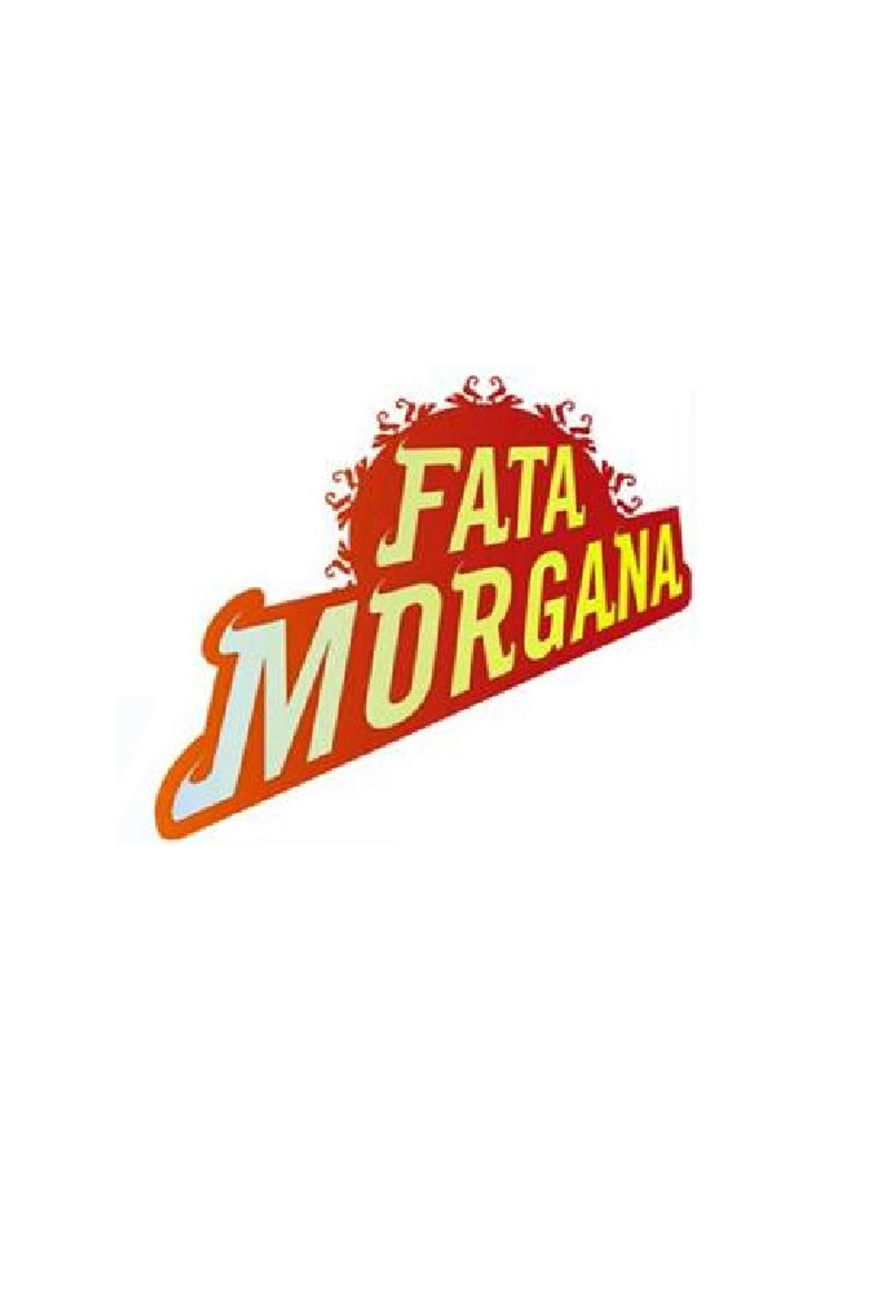 Fata Morgana affisch