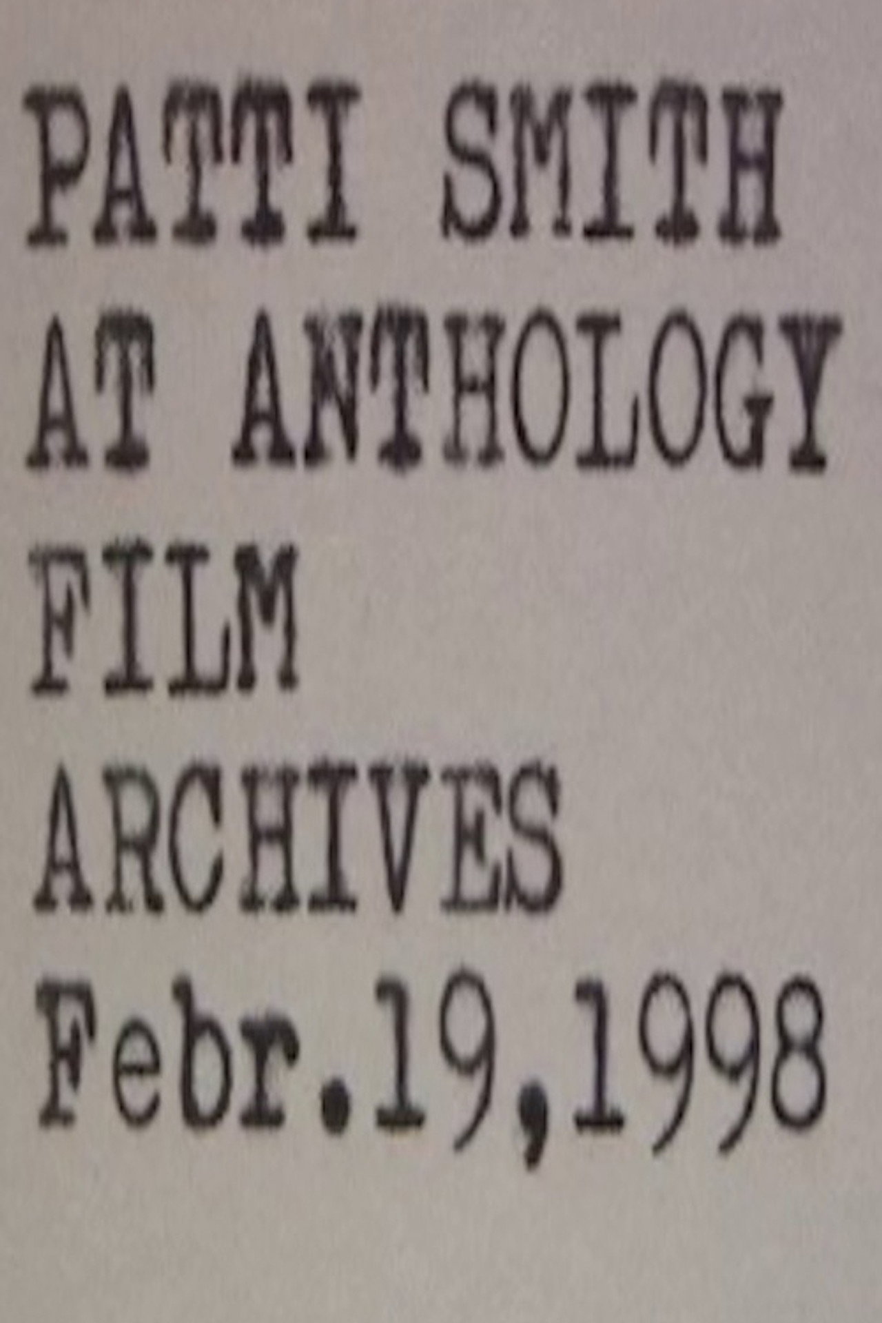 Patti Smith at Anthology Film Archives Febr. 19, 1998 poster