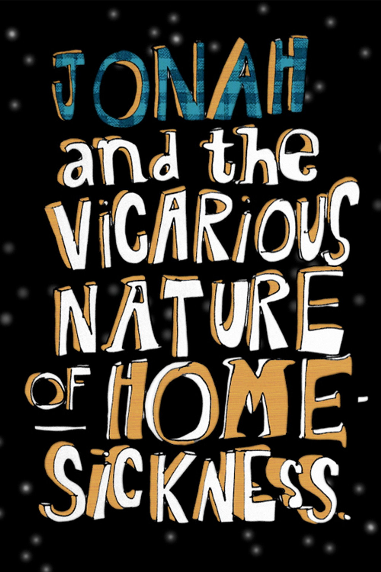 Jonah and the Vicarious Nature of Homesickness filmaffisch