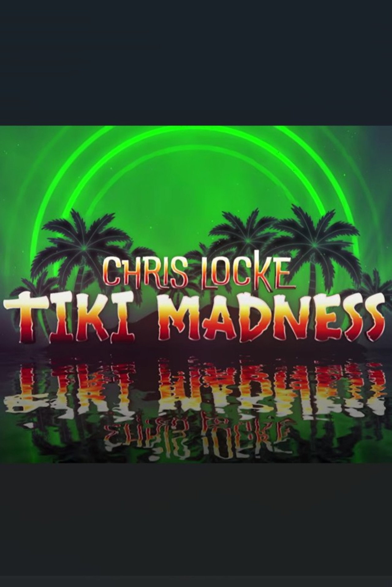 Chris Locke: Tiki Madness Backdrop