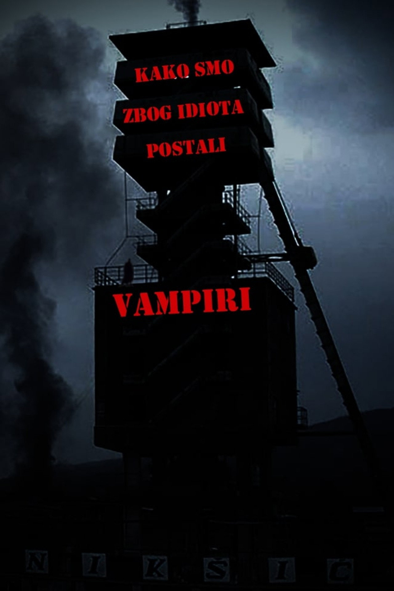 Kako smo zbog idiota postali vampiri filmaffisch