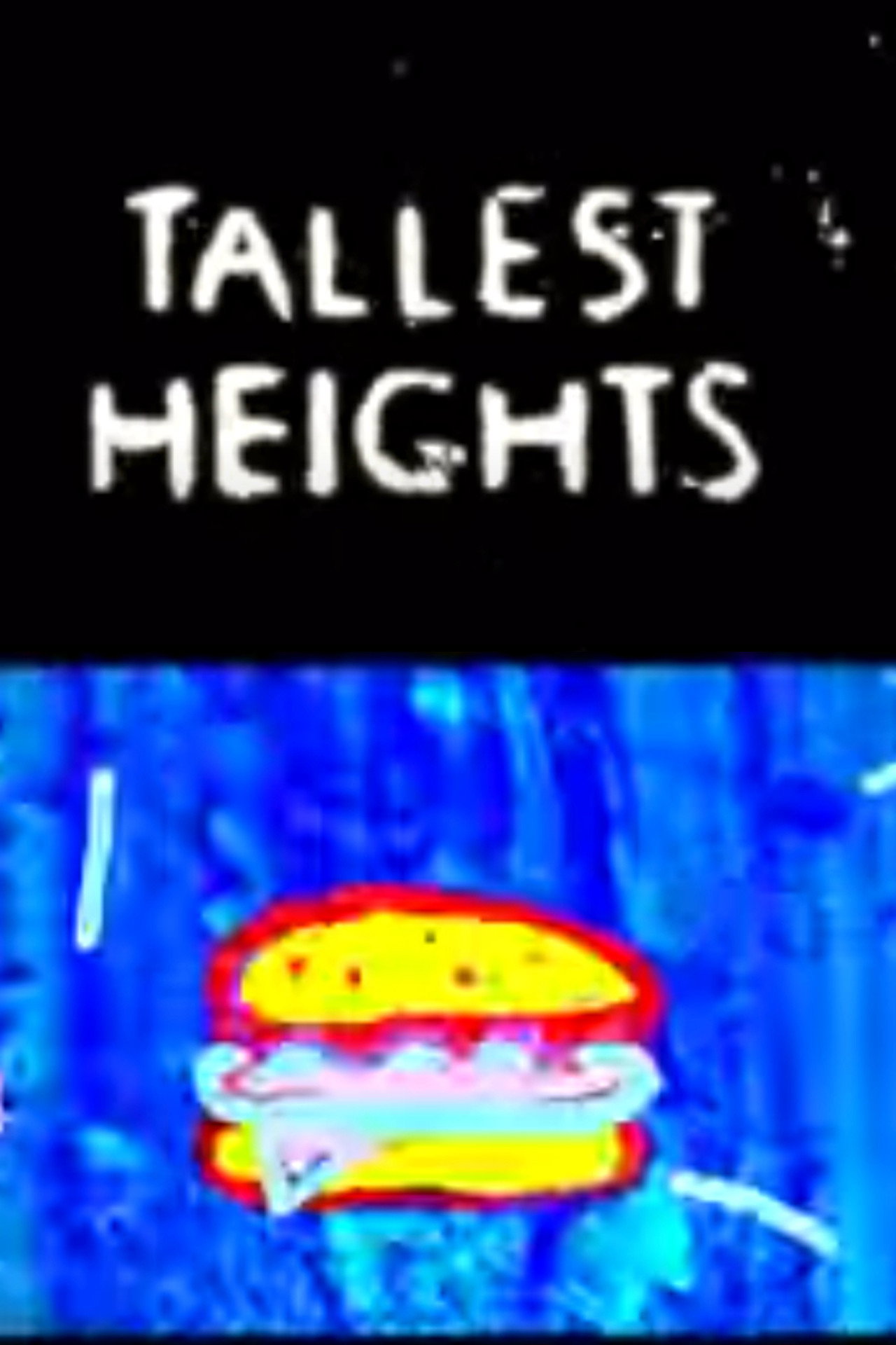 Tallest Heights filmaffisch