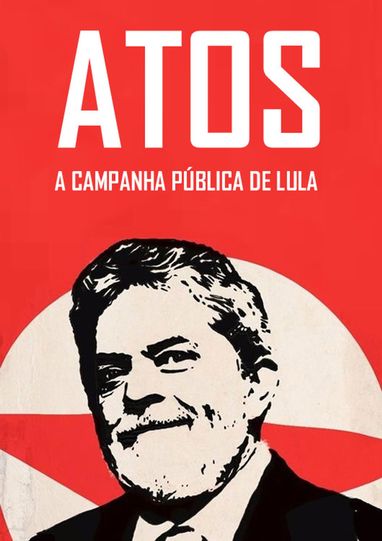 Atos: A campanha pública de Lula Backdrop