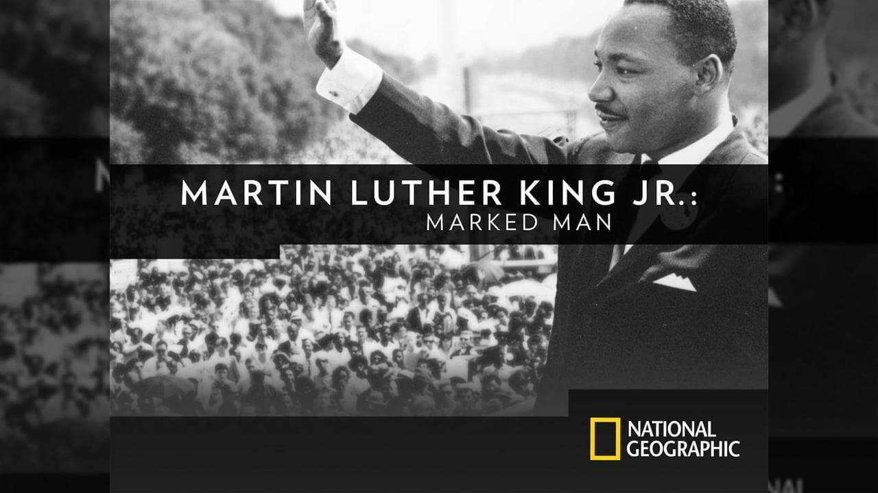 Martin Luther King, Jr. : Marked Man background