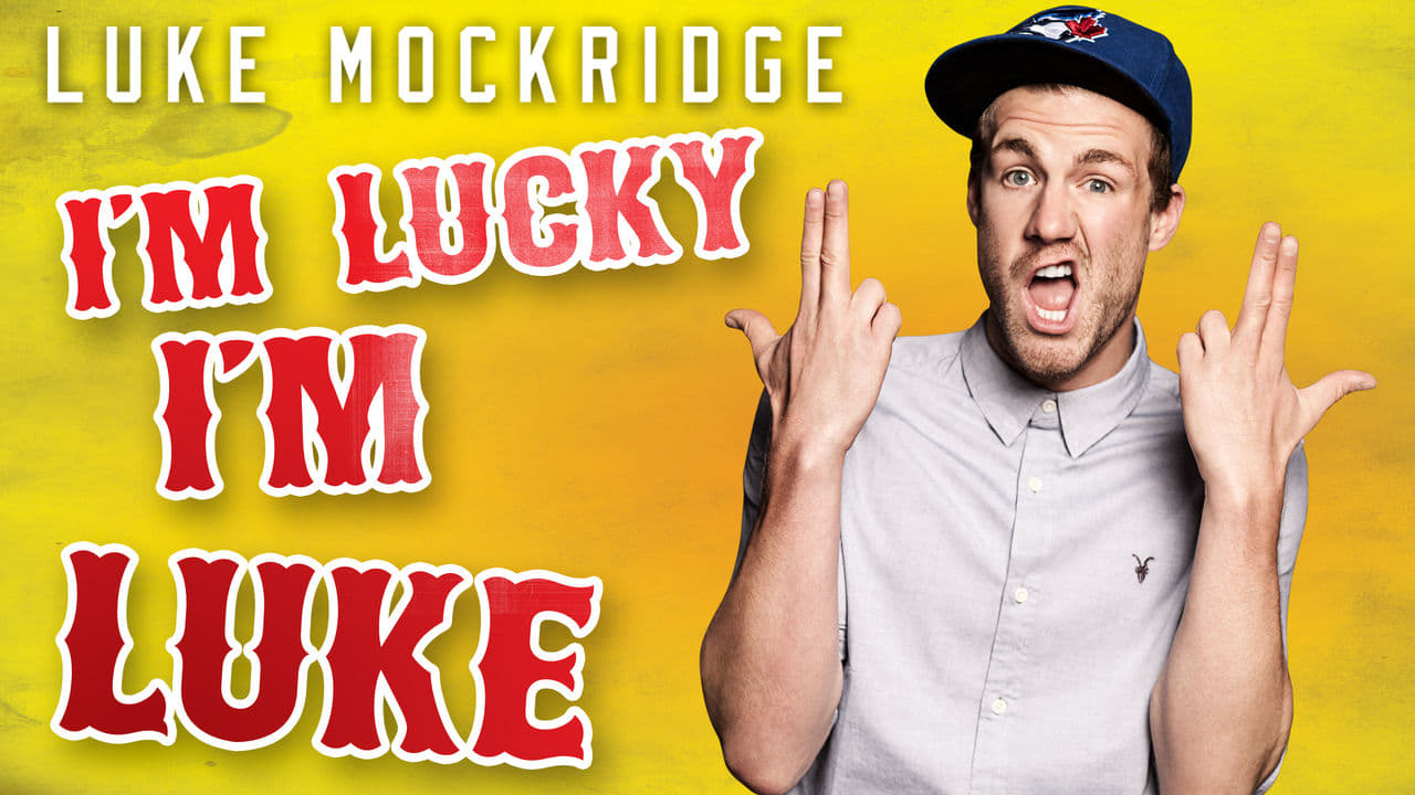 Luke Mockridge - I'm Lucky I'm Luke background