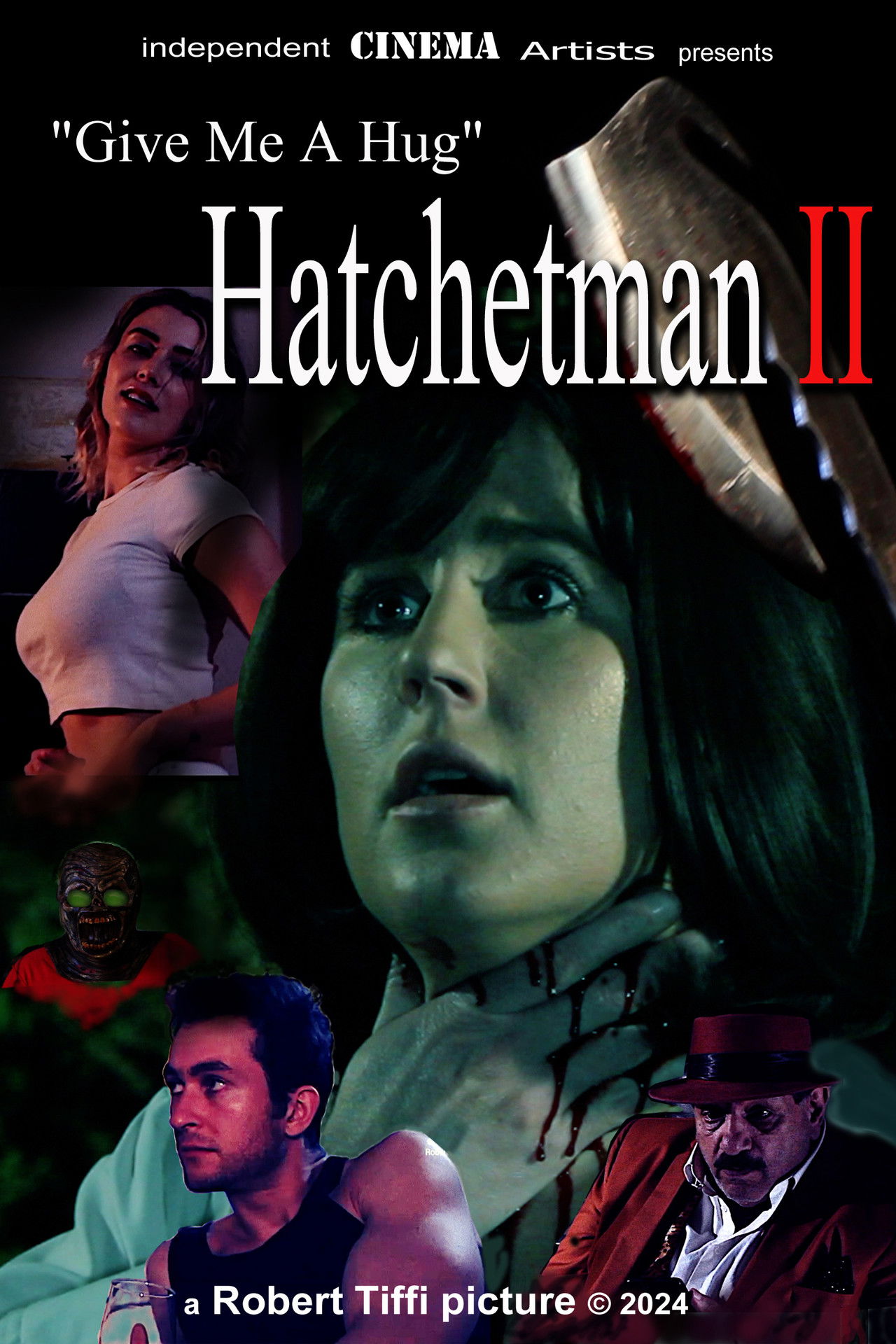 Give Me A Hug - Hatchetman 2 Backdrop
