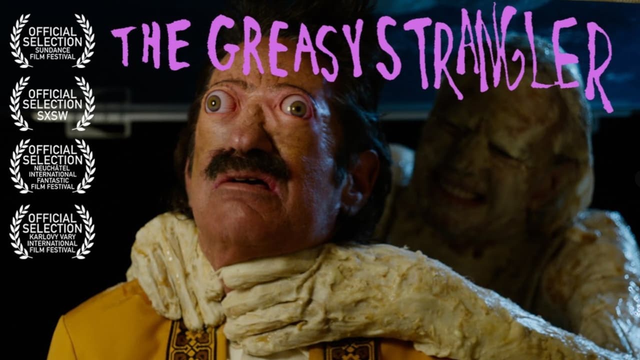 The Greasy Strangler background