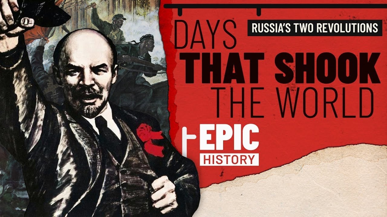 Days That Shook The World: Russia's Two Revolutions of 1917