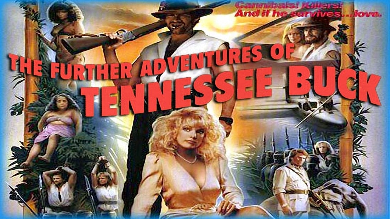 The Further Adventures of Tennessee Buck (1988)