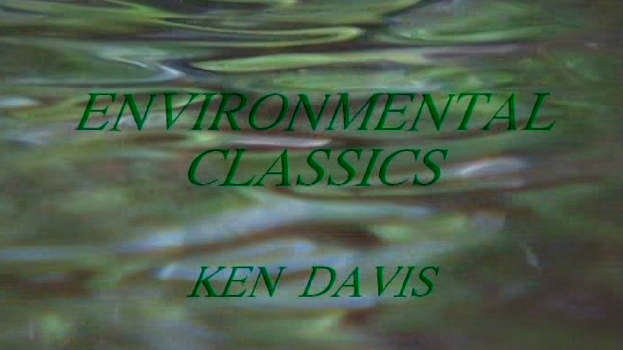 Ken Davis - Environmental Classics