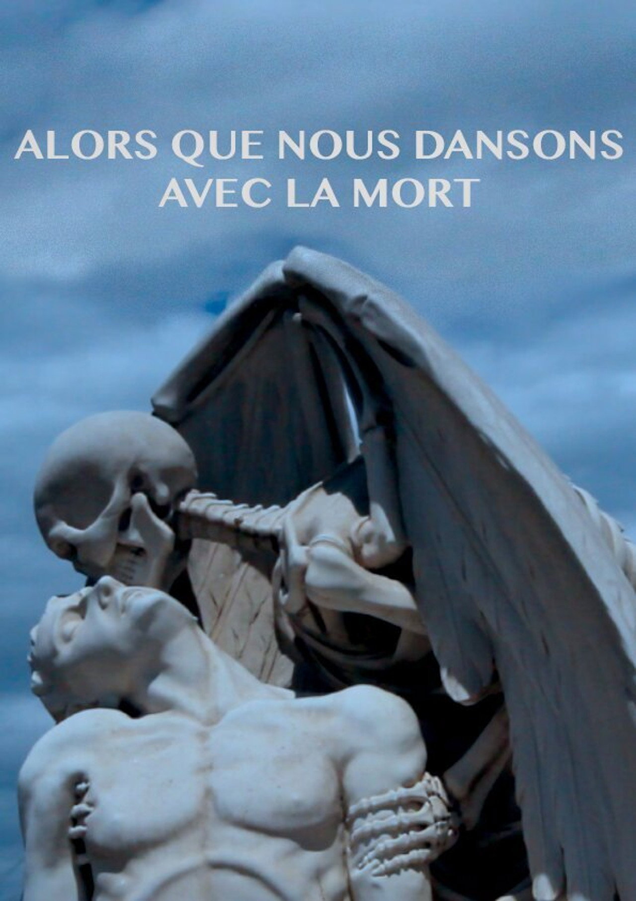 Alors Que Nous Dansons Avec La Mort filmaffisch