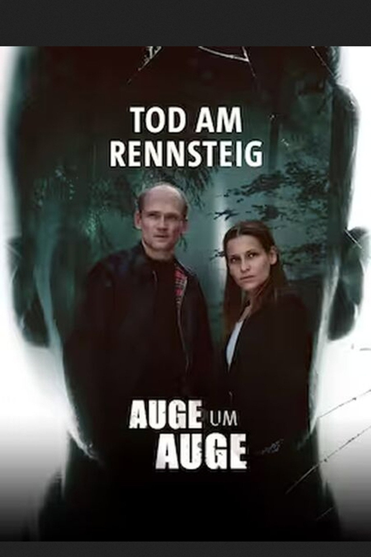 Tod am Rennsteig - Auge um Auge