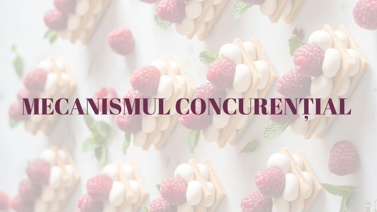 Mecanismul  concurențial