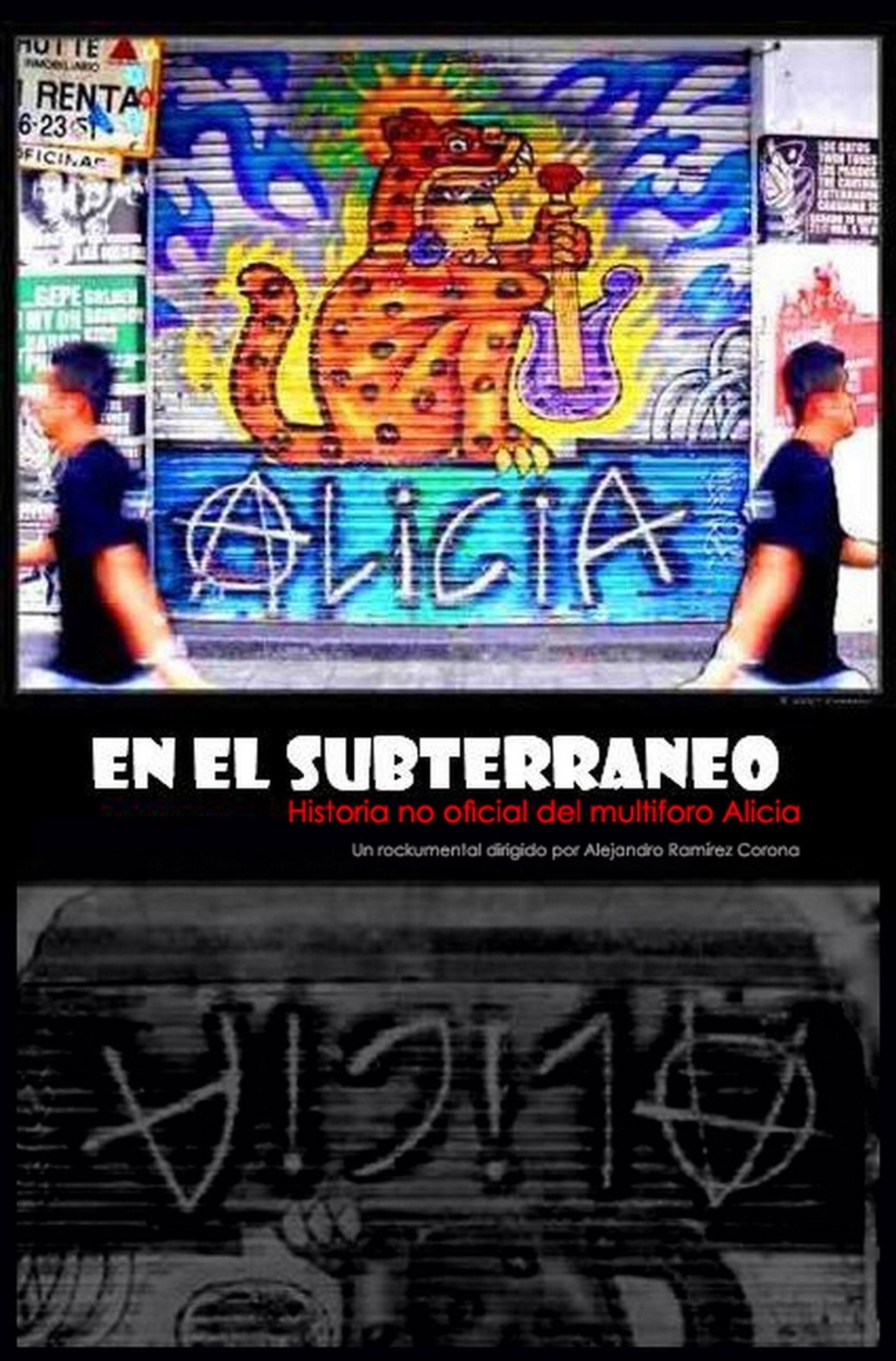 Alicia en el subterráneo: Historia no oficial del multiforo Alicia filmaffisch