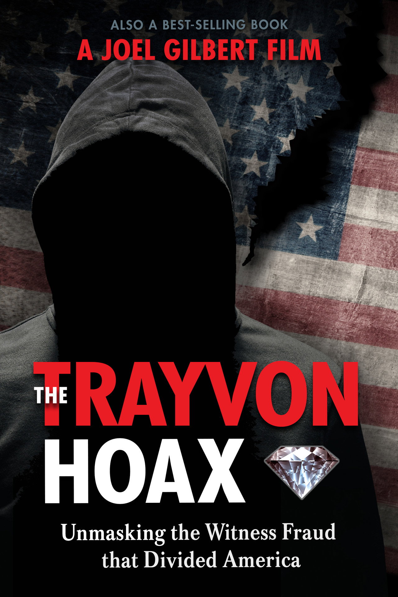 The Trayvon Hoax: Unmasking the Witness Fraud that Divided America filmaffisch