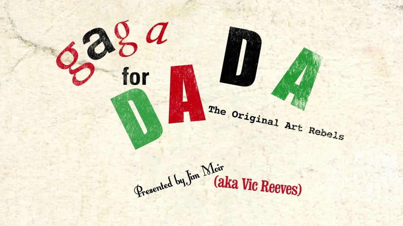 Gaga for Dada: The Original Art Rebels background