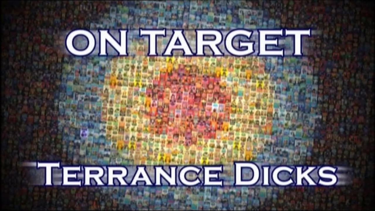 Doctor Who - Season 0 Episode 266 : On Target: Terrance Dicks