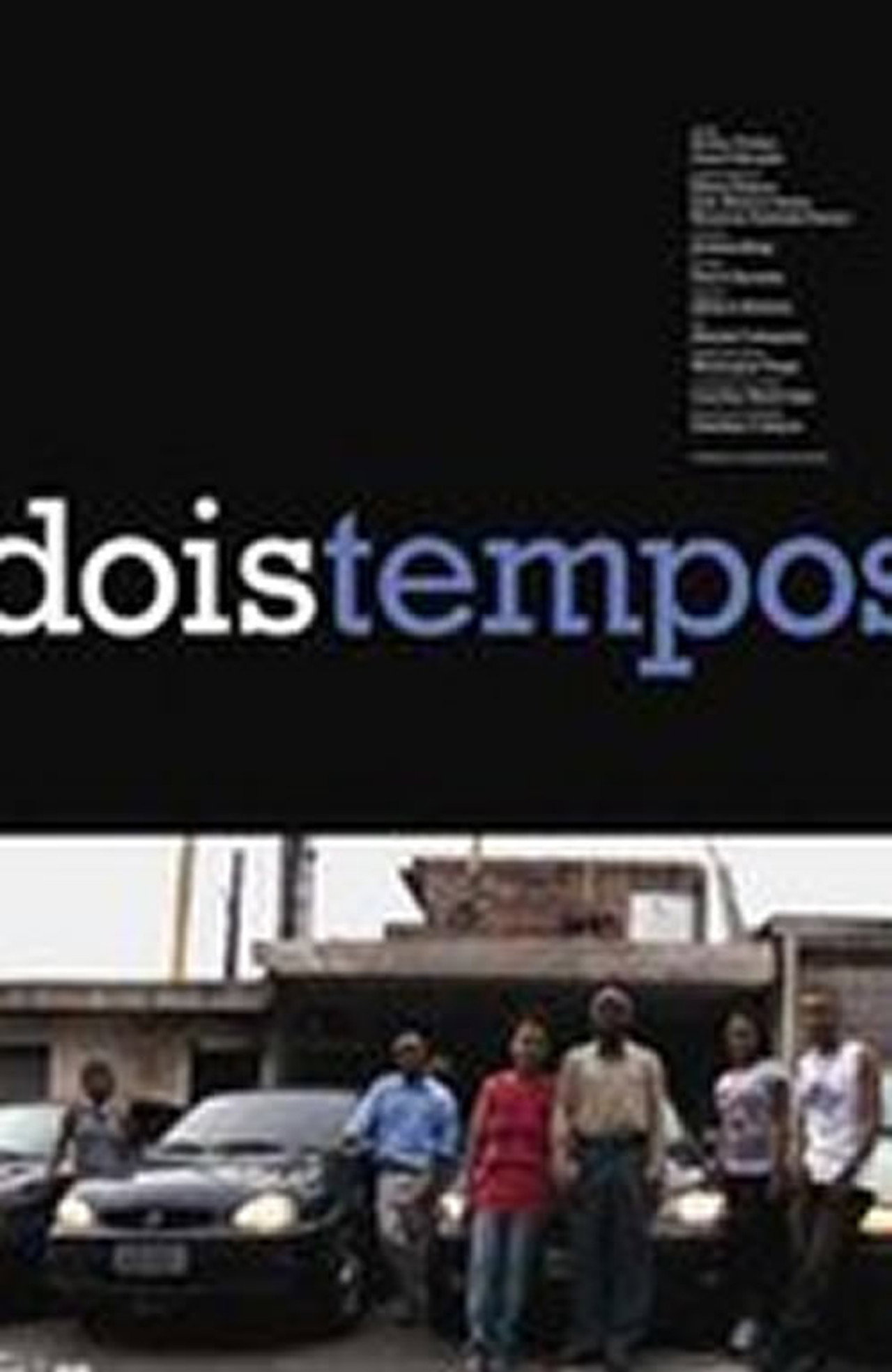 A Família Braz: Dois Tempos filmaffisch
