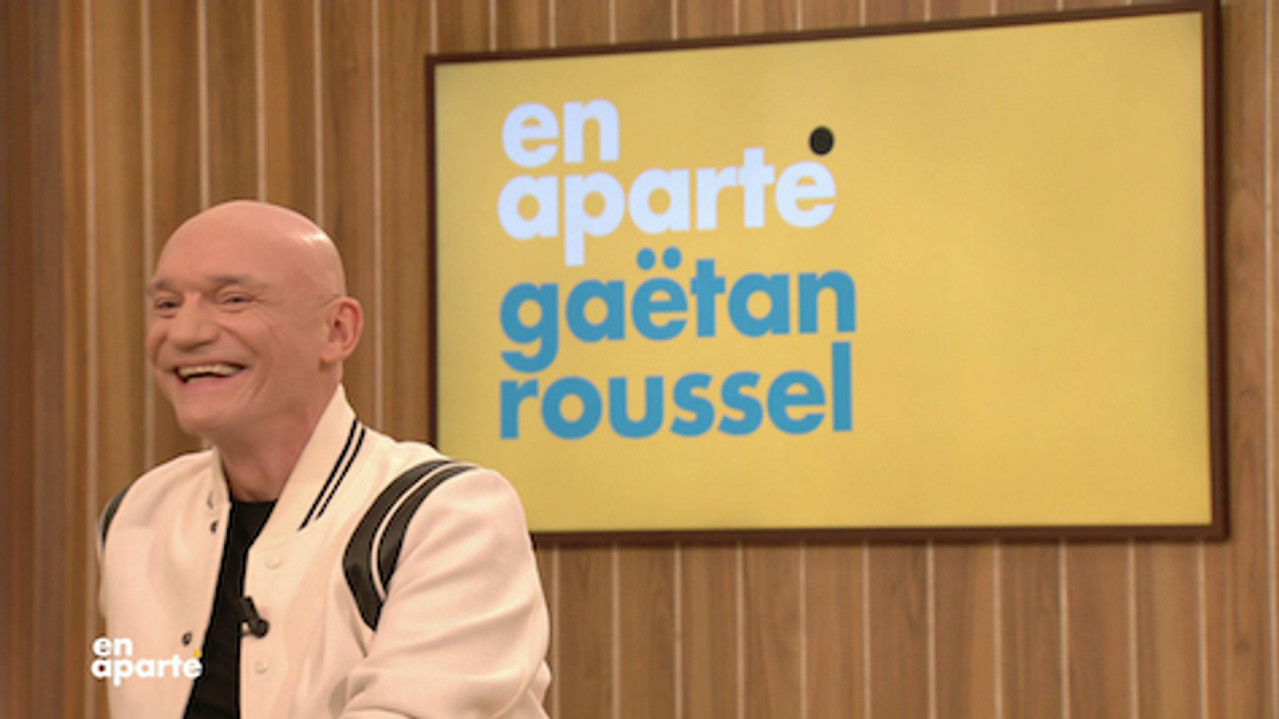 En aparté — Gaetan Roussel