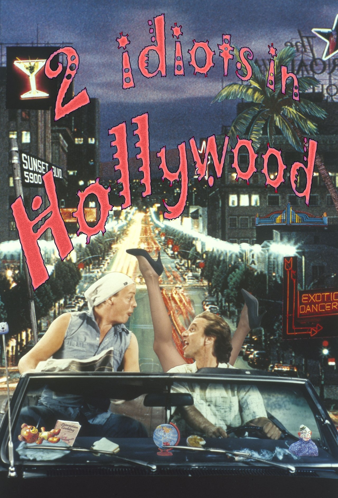 Two Idiots in Hollywood Two Idiots in Hollywood