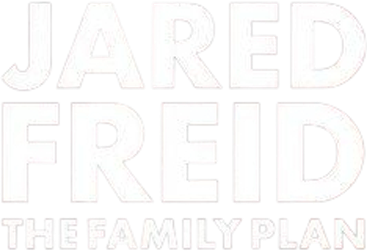 Jared Freid: The Family Plan